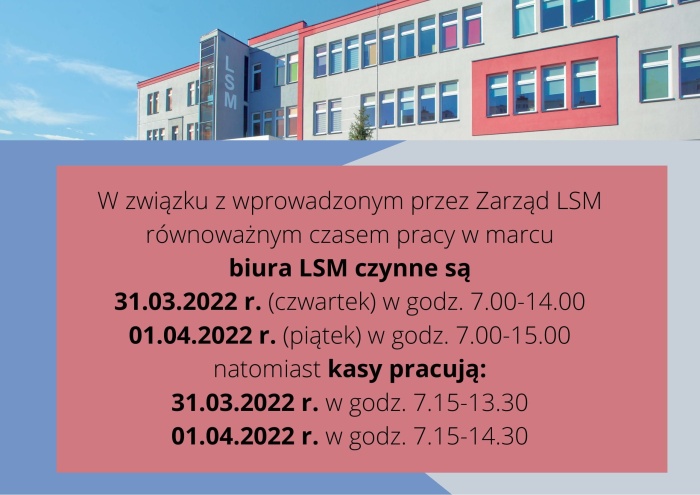 Czas pracy LSM w dniach 31.03 i 01.04.2022 r.