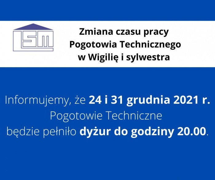Zmiana czasu pracy Pogotowia Technicznego w Wigilię i Sylwestra