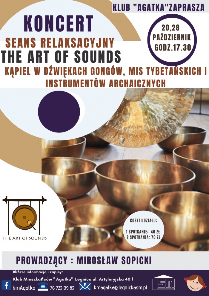 ART OF SOUNDS - KONCERTY RELAKSACYJNE W KLUBIE " AGATKA"