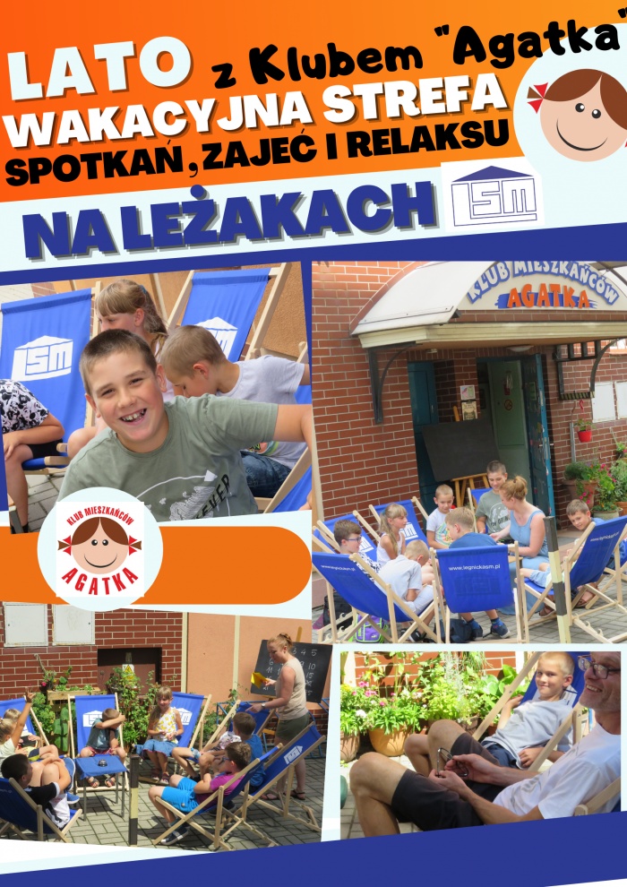 Lato z klubem " Agatka" - wakacyjna strefa spotkań , zajęć i relaksu